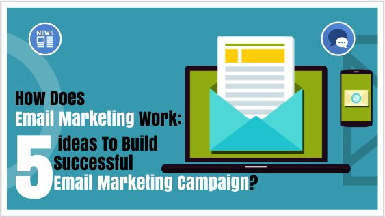 How Does Email Marketing Work