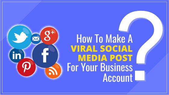 Viral social media posts